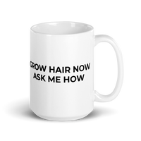 Grow Hair Now Mug