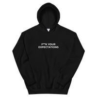 F**k Your Expectations Hoodie