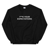 F**k Your Expectations Sweat