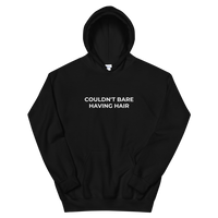 Couldn't Bare Having Hair Hoodie