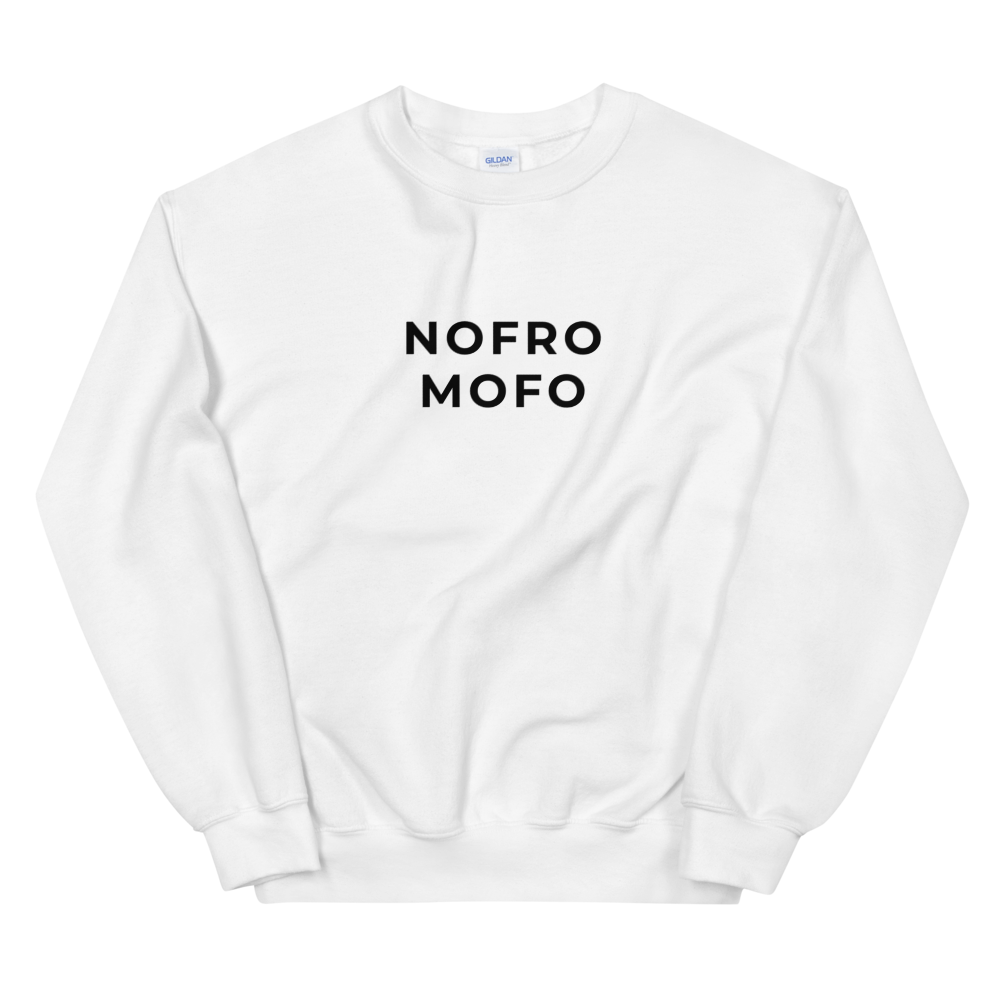 No Fro Mofo Sweat