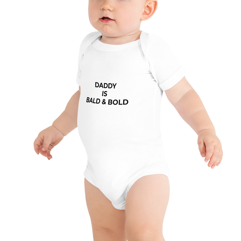 Daddy Is Bald & Bold Onesie